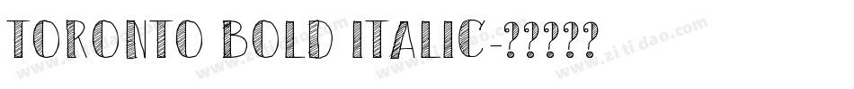 Toronto Bold Italic字体转换